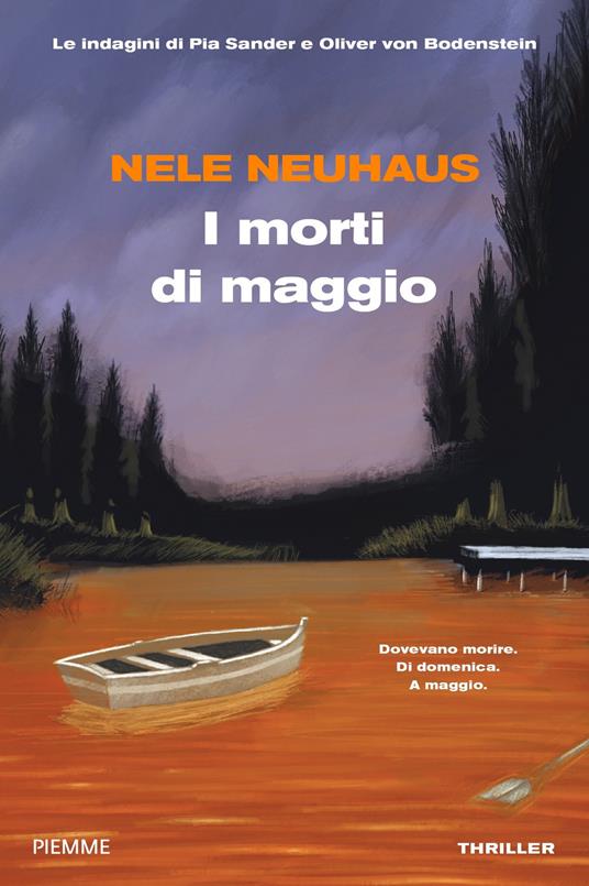 I morti di maggio. Le indagini di Pia Sander e Oliver von Bodenstein - Nele Neuhaus - copertina