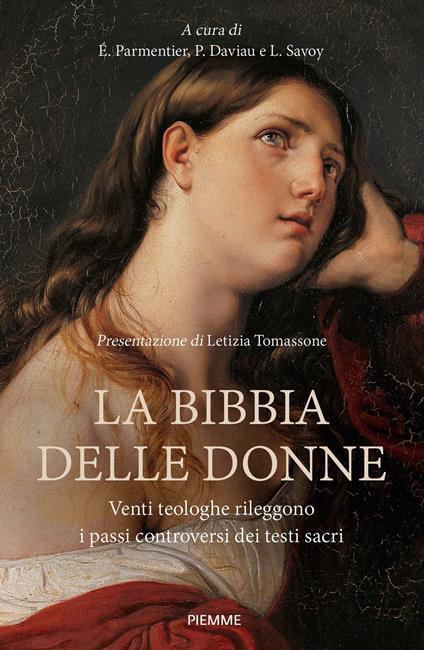 La Bibbia delle donne. Venti teologhe rileggono i passi controversi dei testi sacri - copertina