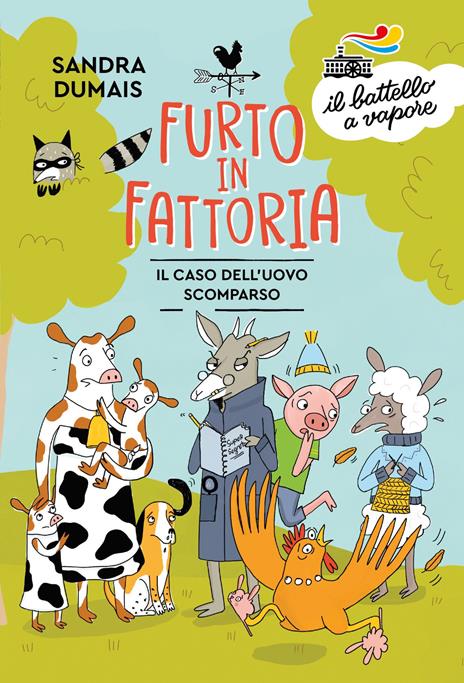Furto in fattoria. Il caso dell'uovo scomparso - Sandra Dumais - copertina
