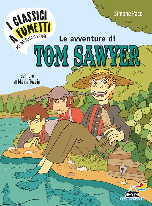Le avventure di Tow Sawyer di Mark Twain - Simone Pace - copertina