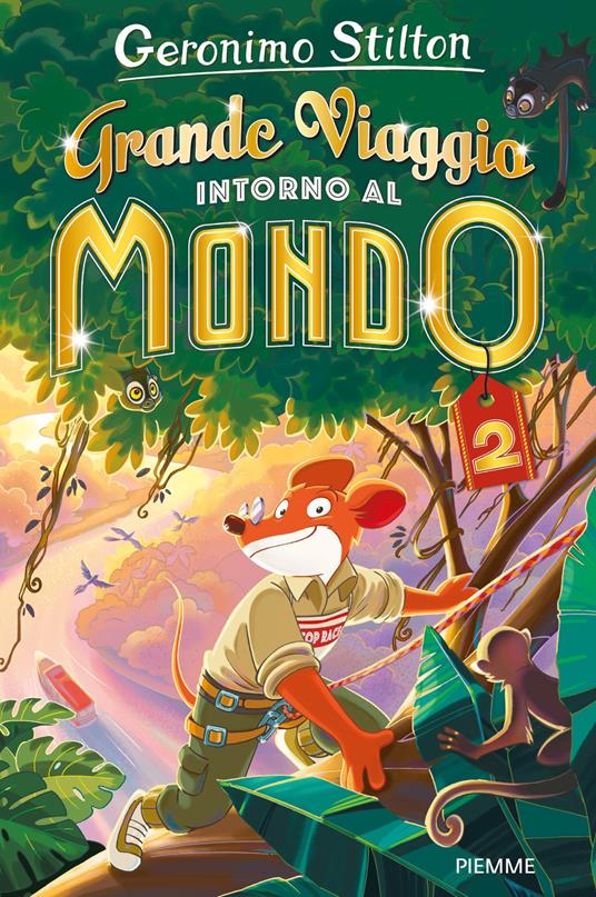 Grande viaggio intorno al mondo 2 - Geronimo Stilton - copertina
