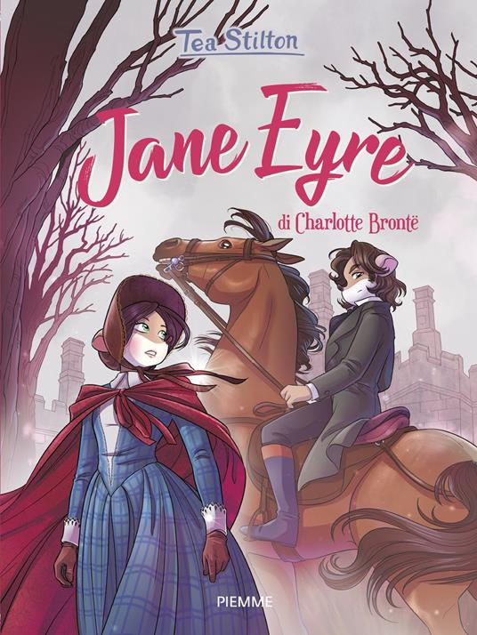 Jane Eyre di Charlotte Brontë - Tea Stilton - copertina