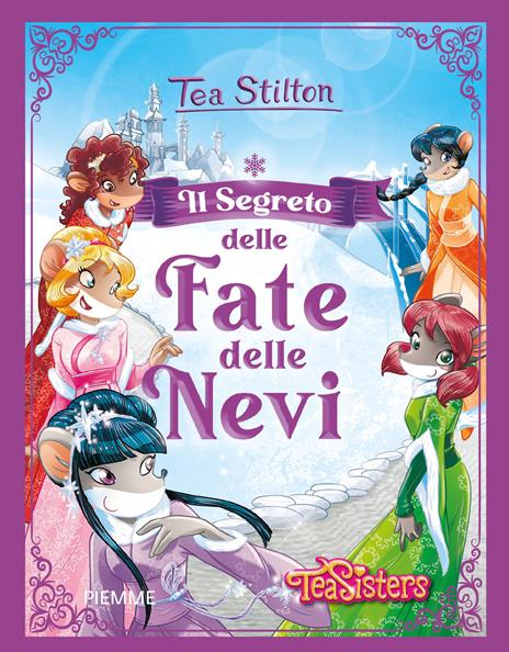 Il segreto delle fate delle nevi - Tea Stilton - copertina