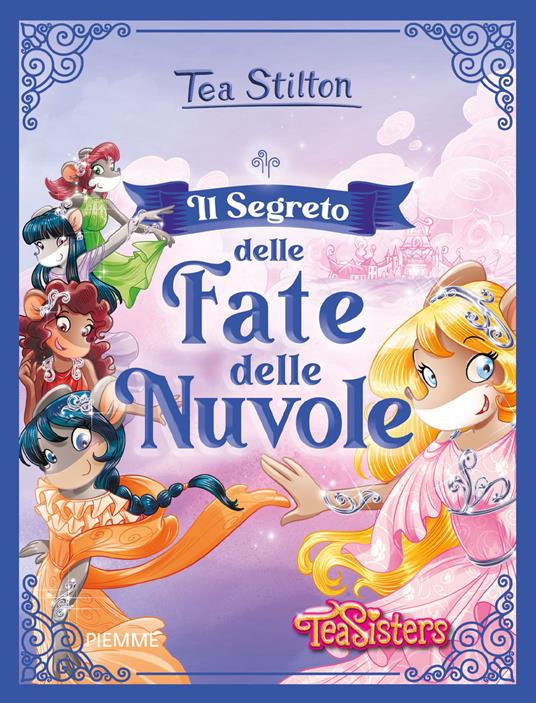 Il segreto delle fate delle nuvole - Tea Stilton - copertina