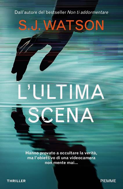 L'ultima scena - S. J. Watson - copertina