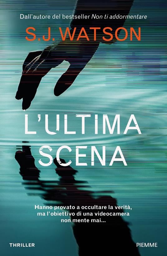 L'ultima scena - S. J. Watson - copertina