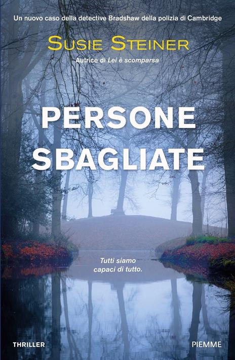 Persone sbagliate. Un nuovo caso della detective Bradshaw della polizia di Cambridge - Susie Steiner - copertina