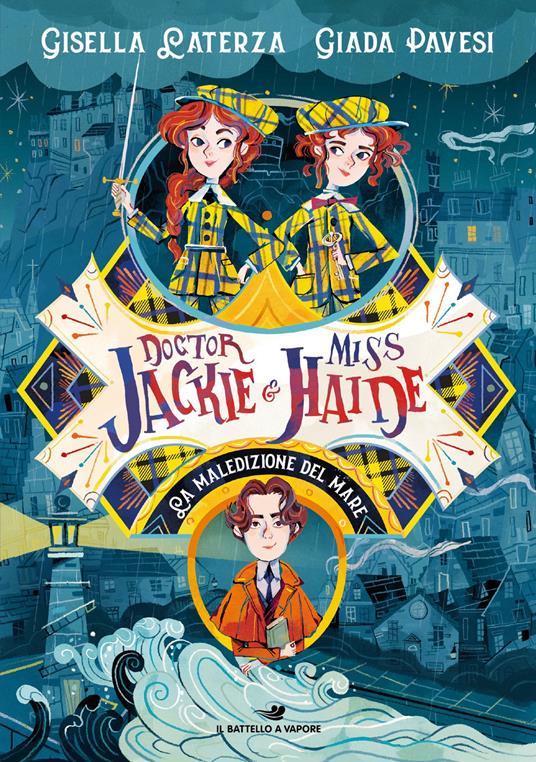 La maledizione del mare. Doctor Jackie e Miss Haide - Gisella Laterza,Giada Pavesi - copertina
