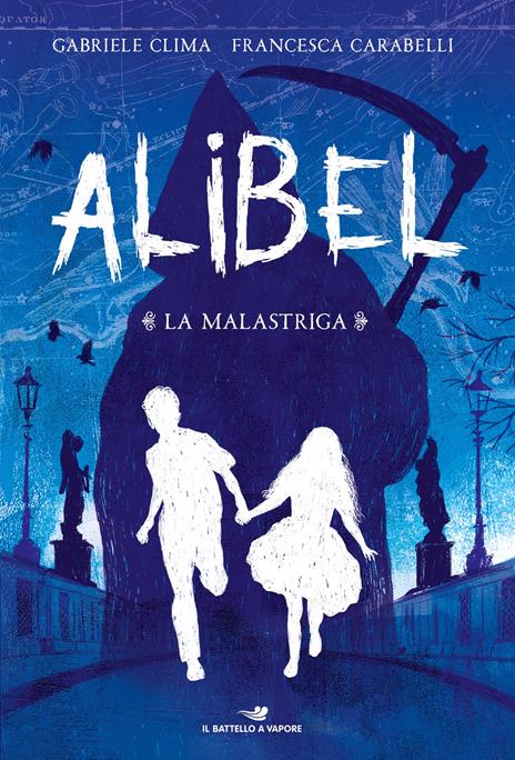 La Malastriga. Alibel. Vol. 1 - Gabriele Clima,Francesca Carabelli - copertina