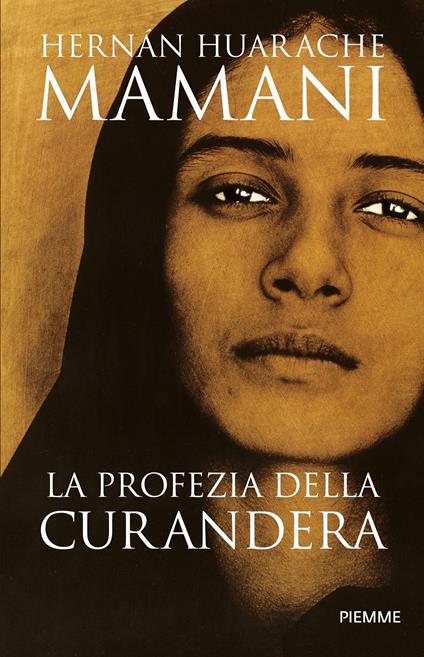 La profezia della curandera -  Hernan Huarache Mamani - copertina