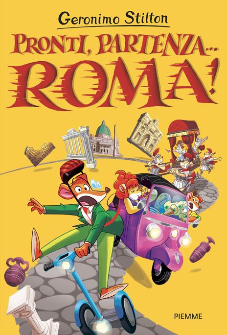 Pronti, partenza... Roma! - Geronimo Stilton - copertina