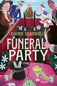 Libro Funeral party Guido Sgardoli