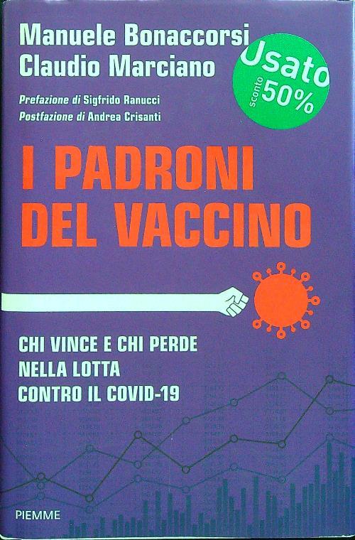 I padroni del vaccino. Chi vince e chi perde nella lotta contro il Covid-19