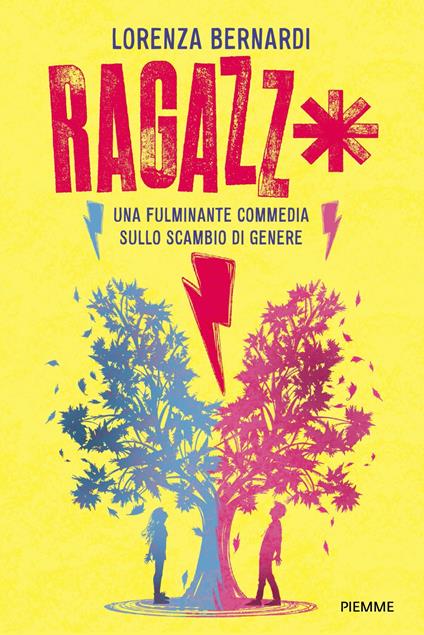 Ragazz*. Una fulminante commedia sullo scambio di genere - Lorenza Bernardi - copertina
