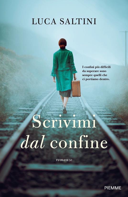 Scrivimi dal confine - Luca Saltini - copertina