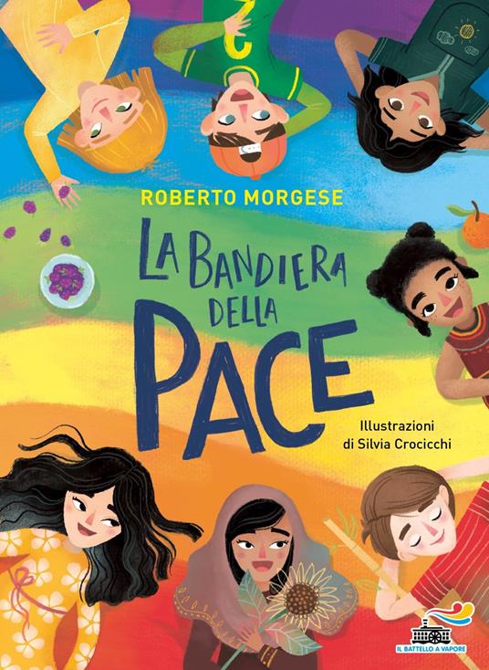 La bandiera della pace. Ediz. a colori - Roberto Morgese - copertina