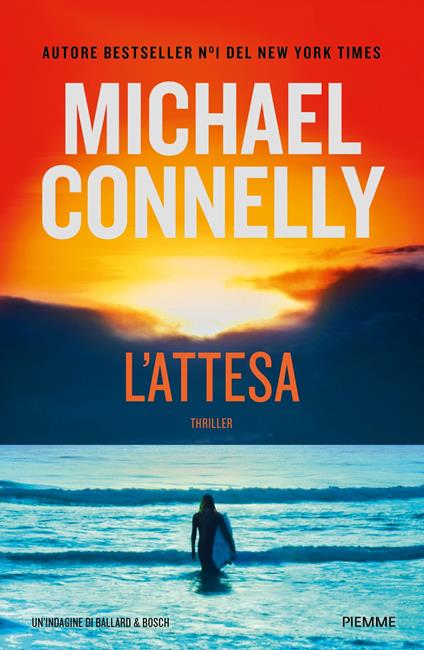 L'attesa. Un'indagine di Ballard & Bosch - Michael Connelly - copertina
