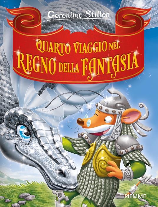 Quarto viaggio nel Regno della Fantasia - Geronimo Stilton - copertina