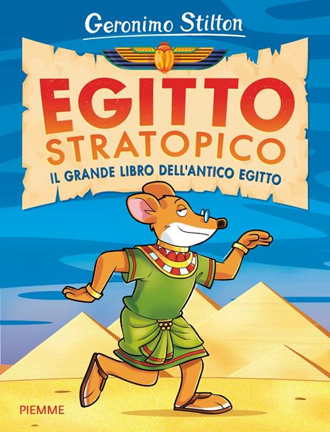 Egitto stratopico. Il grande libro dell'Egitto - Geronimo Stilton - copertina