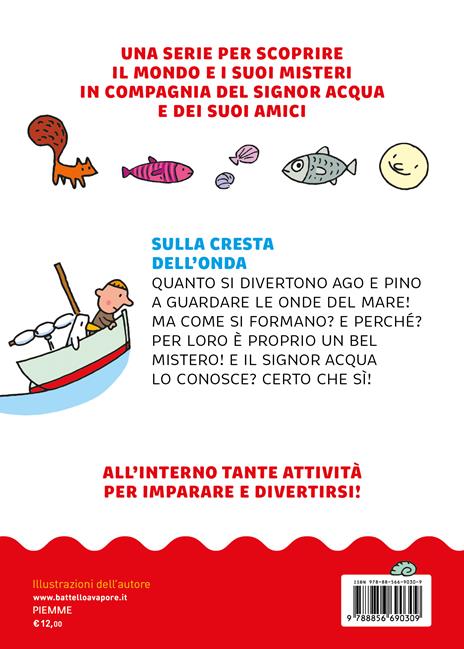 Sulla cresta dell'onda. Signor Acqua - Agostino Traini - 2