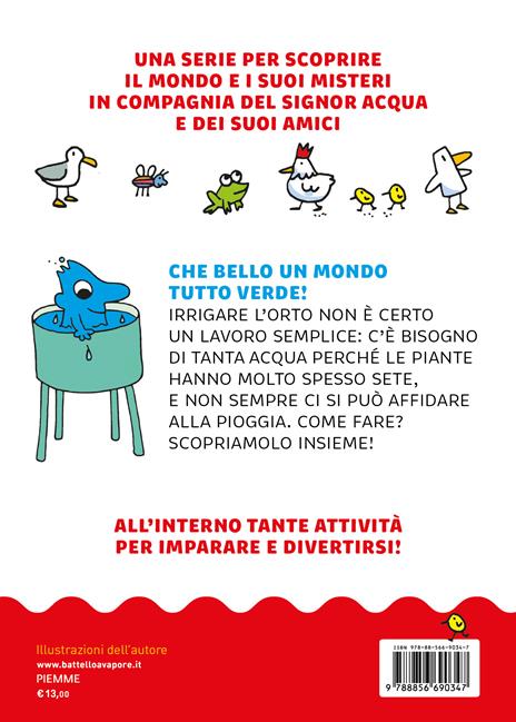 Che bello un mondo tutto verde! Il mondo del signor Acqua. Ediz. a colori - Agostino Traini - 2
