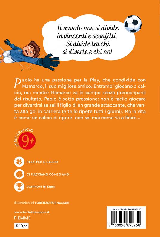 La mia vita è un calcio di rigore - Edoardo Maturo - 2