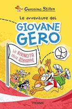 La rivincita delle schiappe. Le avventure del giovane Gero