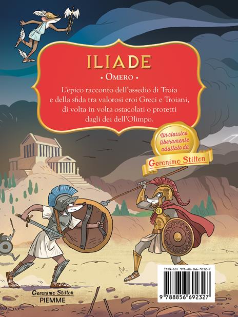 Iliade. Le grandi gesta dei mitici eroi di Omero - Geronimo Stilton - 2