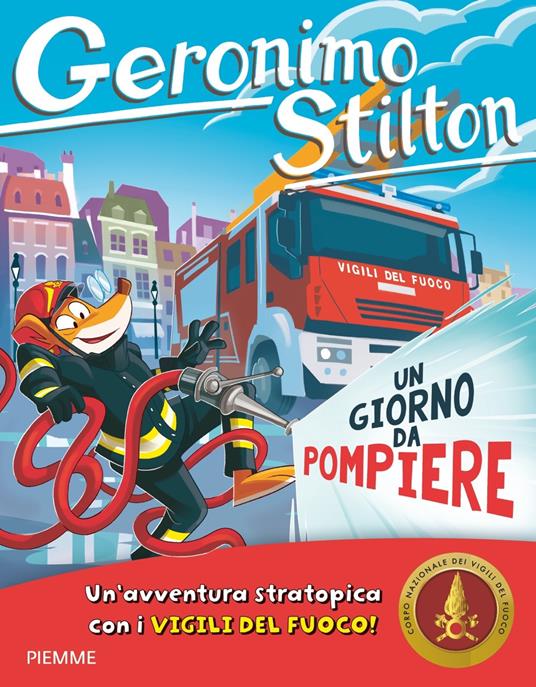 Un giorno da pompiere - Geronimo Stilton - copertina