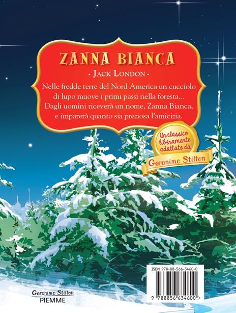 Zanna Bianca di Jack London. Ediz. a colori - Geronimo Stilton - 2