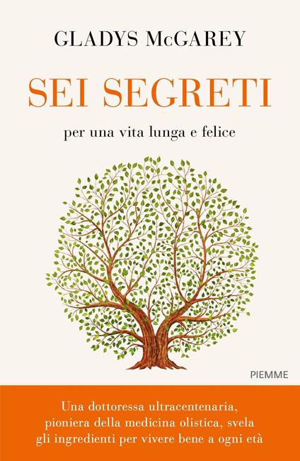 Sei segreti per una vita lunga e felice - Gladys McGarey - copertina