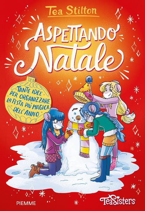 Aspettando Natale. Tante idee per organizzare la festa più magica dell'anno - Tea Stilton - copertina