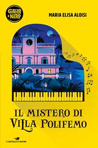 Libro Il mistero di villa Polifemo Maria Elisa Aloisi