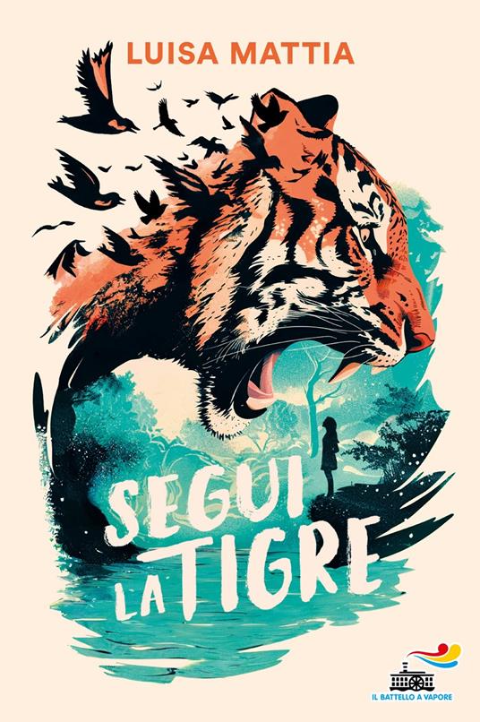 Segui la tigre - Luisa Mattia - copertina