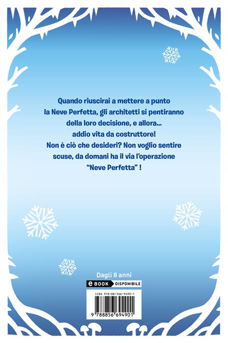 La neve perfetta - Lorenzo Molino - 2