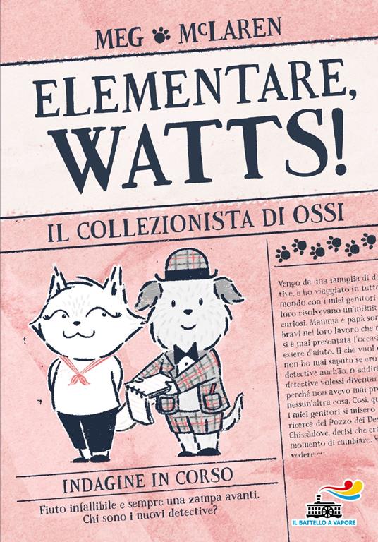 Il collezionista di ossi. Elementare, Watts! Ediz. illustrata - Meg McLaren - copertina