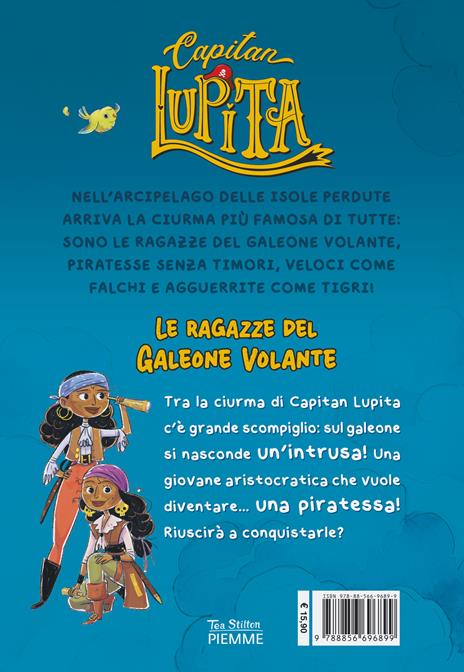 Le ragazze del Galeone Volante. Capitan Lupita - Tea Stilton - 2