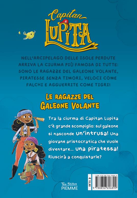 Le ragazze del Galeone Volante. Capitan Lupita - Tea Stilton - 2