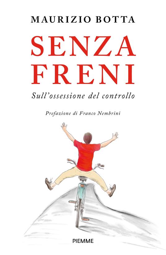 Senza freni. Sull'ossessione del controllo - Maurizio Botta - copertina