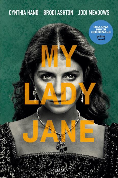 My Lady Jane - Cynthia Hand,Brodi Ashton,Jodi Meadows - copertina