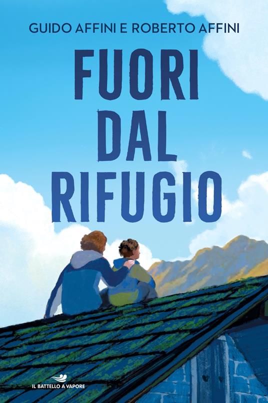Fuori dal rifugio - Guido Affini,Roberto Affini - copertina