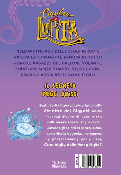 Il segreto degli abissi. Capitan Lupita - Tea Stilton - 2