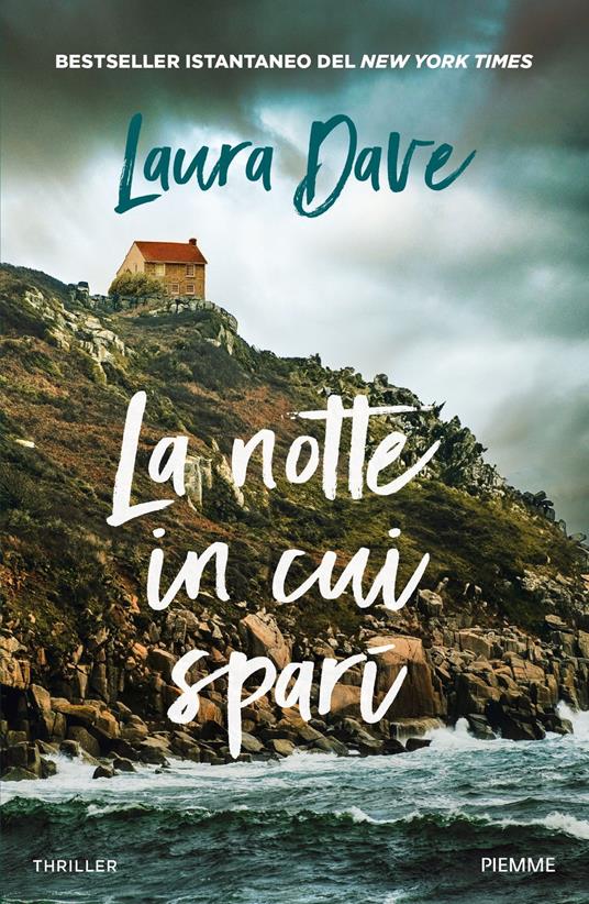 La notte in cui sparì - Laura Dave - copertina