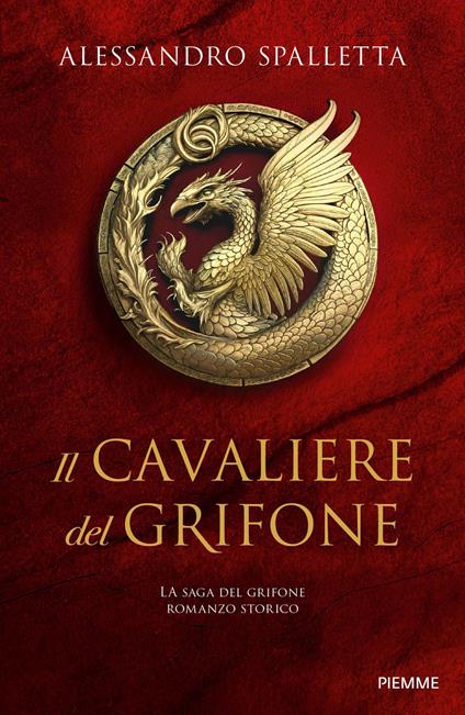 Il cavaliere del grifone. La saga del grifone - Alessandro Spalletta - copertina