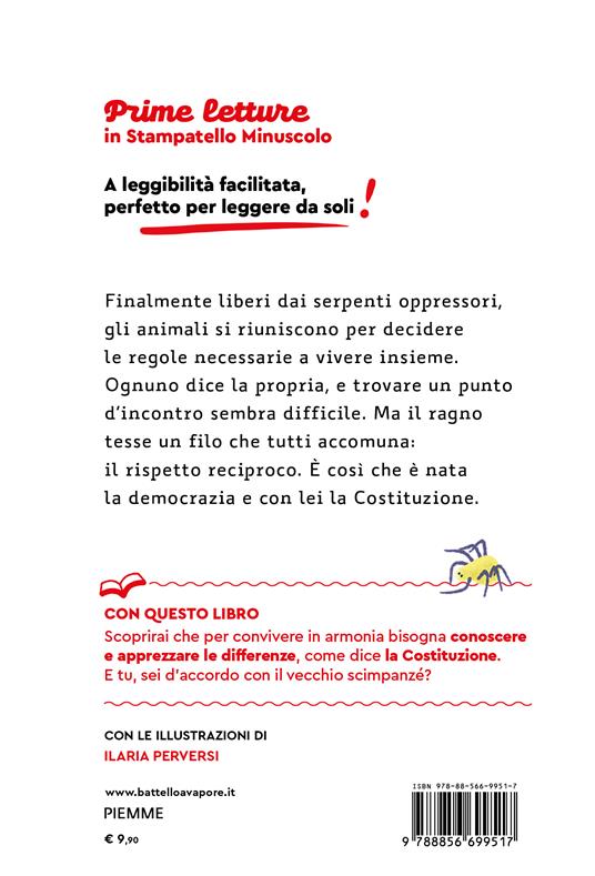 La costituzione degli animali. La nascita della Costituzione italiana spiegata ai bambini. Stampatello minuscolo. Ediz. a colori - Sara Loffredi - 2