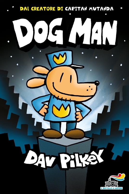 Dog Man - Dav Pilkey - copertina