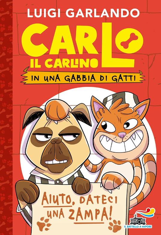 Carlo il carlino in una gabbia di gatti - Luigi Garlando - copertina