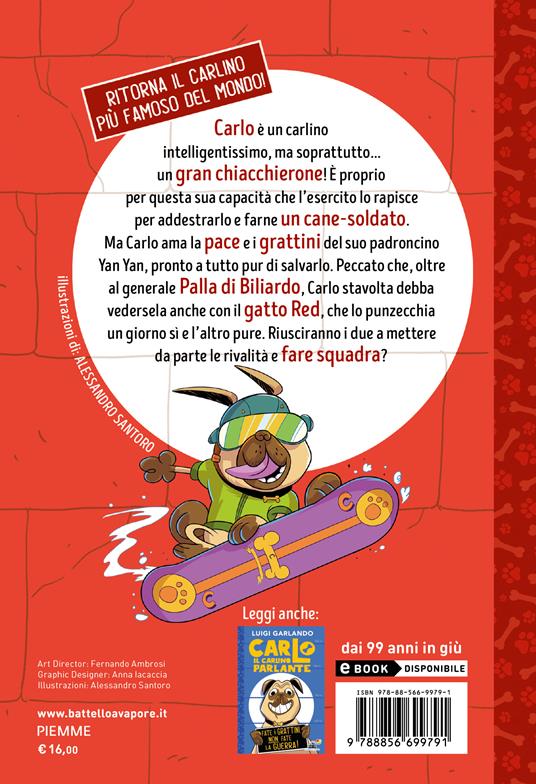 Carlo il carlino in una gabbia di gatti - Luigi Garlando - 2
