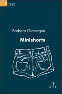 Minishorts - Barbara Gramegna - copertina