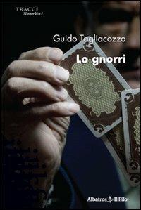 Lo gnorri - Guido Tagliacozzo - copertina